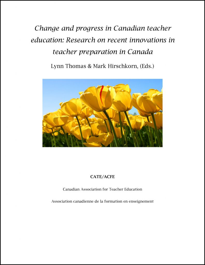 CATE - Change and progress in Canadian teacher education - Thomas and Hirschkorn